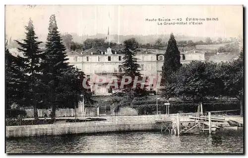 Cartes postales Haute Savie Evlan les Bains Le Grand Hotel d Evian