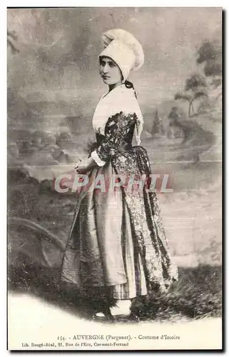 Cartes postales Auvergne Costume d Issoire Folklore Costume Femme