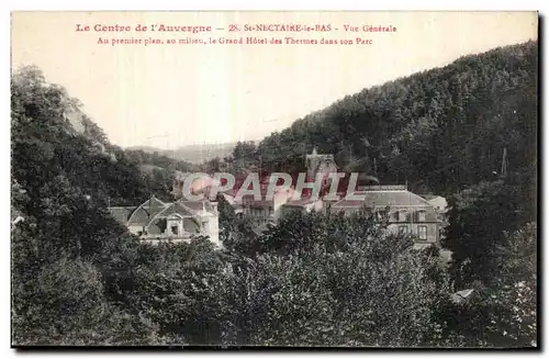 Cartes postales L Auvergne St Nectaire le Bas Vue Generale Le grand hotel des thermes