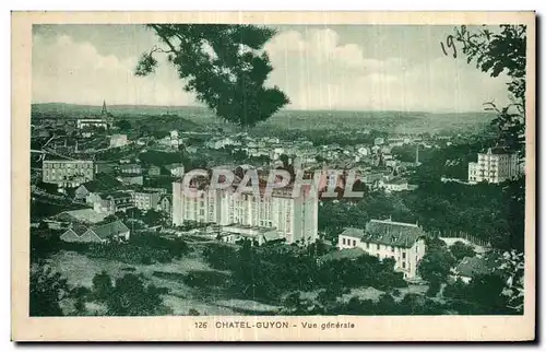 Cartes postales Chatel Guyon Vue Generale