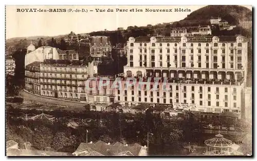 Cartes postales Royat les Bains Vue du parc et les Nouveaux Hotels