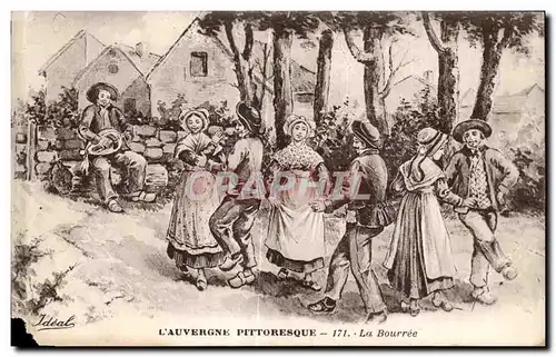 Cartes postales L Auvergne Pittoresque La Bourree Folklore Costume