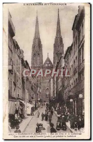 Cartes postales Clermont Ferrand Rue des Gras et la Cathedrale Celie