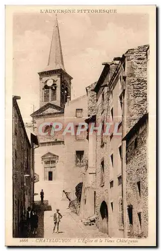 Cartes postales Chatelguyon L Eglise et la Vieux Chatelguyon