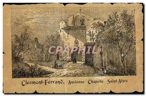 Cartes postales Clermont Ferrand Ancienne Chapelle Saint Alyre