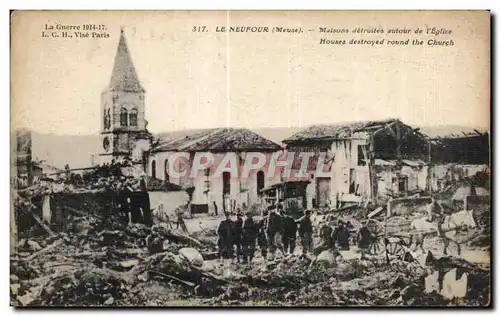 Ansichtskarte AK Le Neufour (Meuse) Maisons detruites autour de I Eglise Houses destroyed round the Church Milita