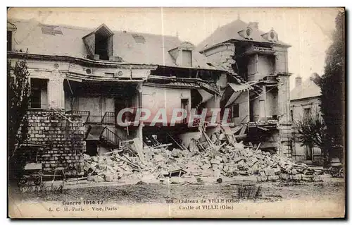 Ansichtskarte AK Chateau de Ville (Oise) Castle of Ville (Oise) Militaria