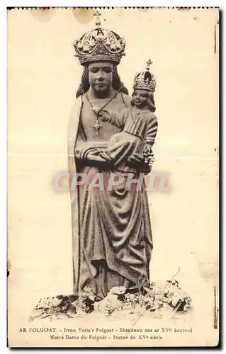 Cartes postales AR Fologoat Notre Dame du Folgoet Statue du XV siecle