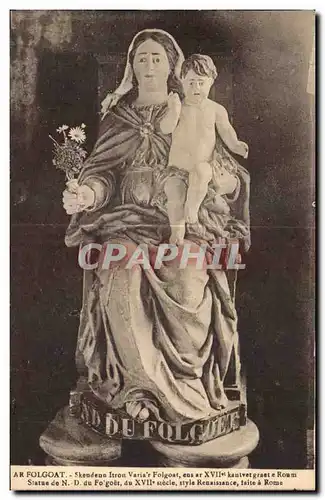 Cartes postales AR Folgoat Statue de N D du Folgoet du XVII siecle style Renaissance taite a Rome