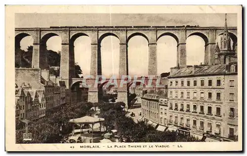 Ansichtskarte AK Morlaix La Place thiers et le viaduc