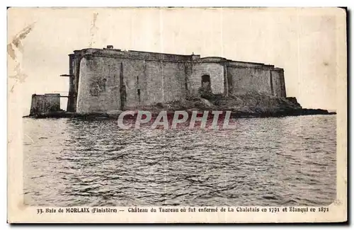 Cartes postales Baie de Morlaix Chateau du Taureau ou fut enferme de la Chaletais en 1791 et Blanqui en 1871