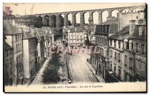 Ansichtskarte AK Morlaix La rue d Aiguillon