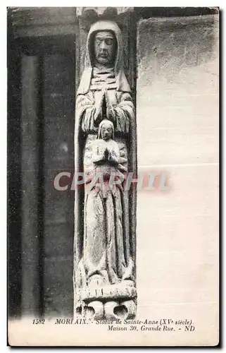 Cartes postales Morlaix Statue de Sainte Anne Maison 30 Grande Rue