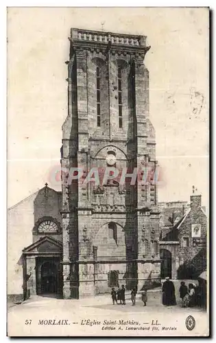 Ansichtskarte AK Morlaix L Eglise Saint Mathieu