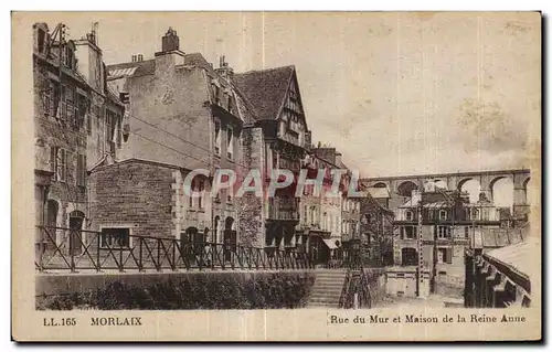 Ansichtskarte AK Morlaix Rue du Mur et Maison de la Reine Anne