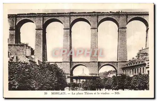 Ansichtskarte AK Morlaix La place Thiers et la viaduc