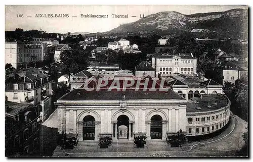 Cartes postales Aix Les Bains Etablissement Thermal