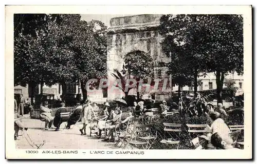 Cartes postales Aix Les Bains L Arc De Campanus