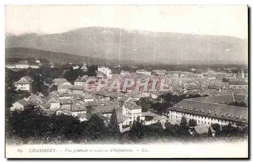 Ansichtskarte AK Chambery Vue generale et la Caserne d Infanterie