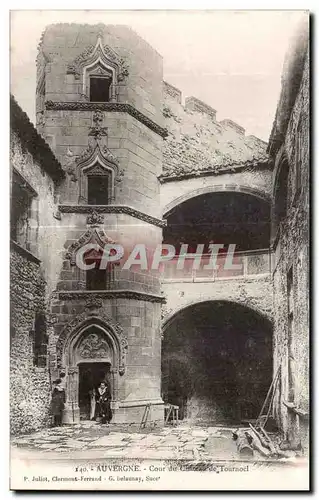 Cartes postales Auvergne Cour du chateau de Tournoel