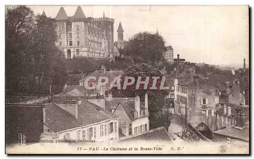 Cartes postales Pau La Chateau et la Basse Ville