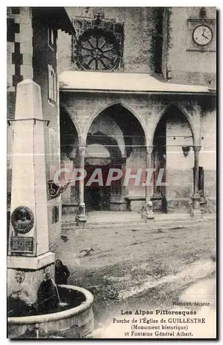 Ansichtskarte AK Les Alpes Pittoresques Porche de I Eglise de Guillestre (Monument historique) et Fontaine genera