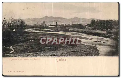 Cartes postales L Adour et la Chaine des Pyrenees Tarbes