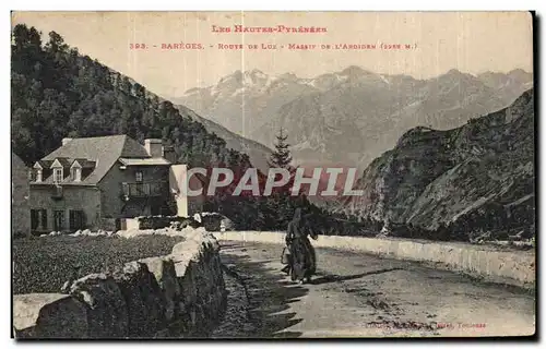 Cartes postales Les Hautes Pyrenees Bareges Route De Luz Massif De L Ardiden