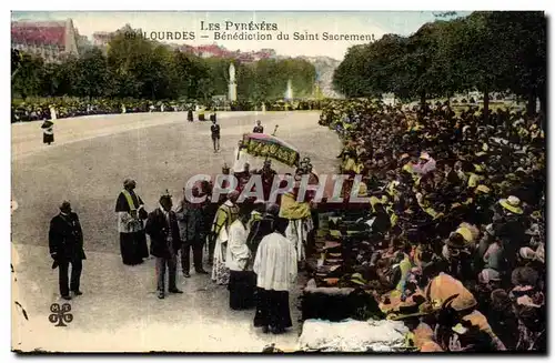 Cartes postales Les Pyrenees Lourdes Benediction du Saint Sacrement