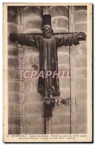 Cartes postales Quimper Eglise Ste Croix Christ en robe du XVII siecle Holyrood Church Christ in robe XVII centu