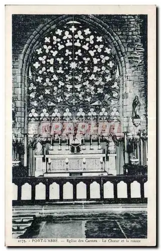 Cartes postales Pont L Abbe Eglise des Carmes Le Choeur et la rosace