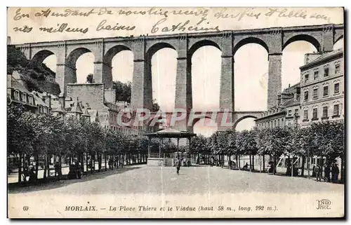 Ansichtskarte AK Morlaix La Place Thiers et le Viaduc (haut)