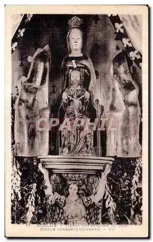 Cartes postales Morlaix Vierge Notre Dame Du Mur Statue Ouvrante (Ouverte)