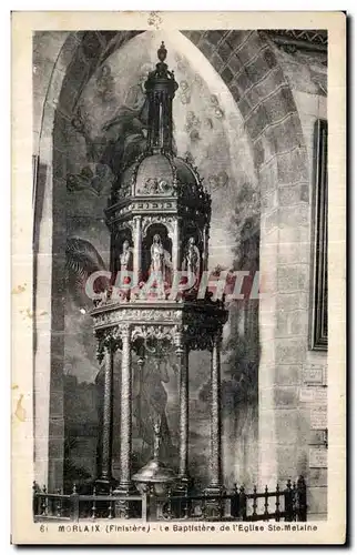 Ansichtskarte AK Morlaix (Finistere) le Baptistere du I Eglise Ste Melaine