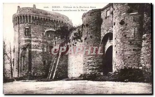 Cartes postales Dinan Chateau de la Duchesse Anne Referme actuellement le Musee