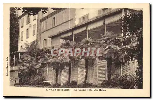 Cartes postales Vals les Bains Le Grand Hotel des Bains