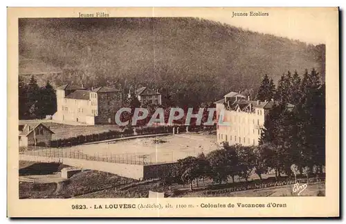 Cartes postales La Louvesc Ardeche alt 1100m Colonles de Vacances d Oran Algerie