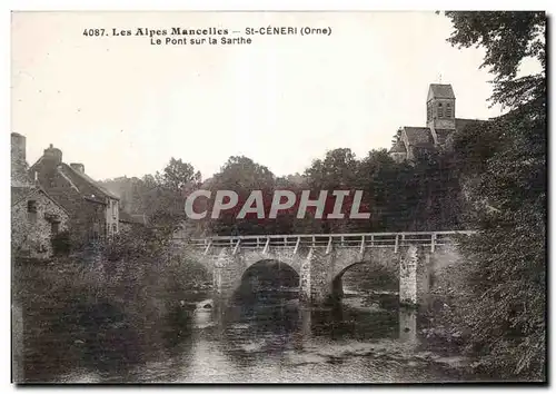 Cartes postales Les Alpes Mancelles St Ceneri Orne Le Pont Sur La sarthe