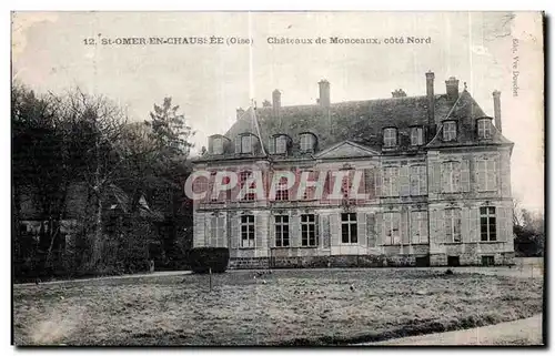 Cartes postales St Omer En Chaussee Oise Chateaux de monceaux cote Nord