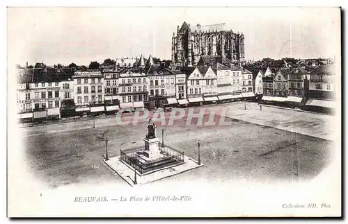 Cartes postales Beauvais La Place de l Hotel de Ville