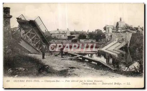 Cartes postales Guerre 1914-1915 Choisy au Bac Pont detruit par le Genie Francais Choisy au Bac Destructed Bridg