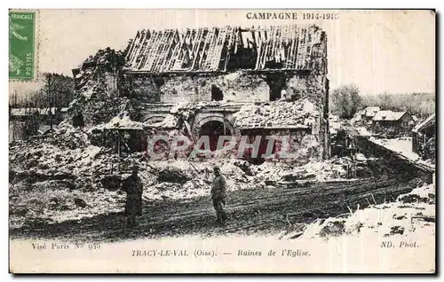 Ansichtskarte AK Tracy Le Val (Oise) Ruines de l Eglise Militaria