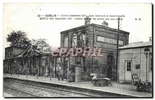 Cartes postales Senlis Guerre septembre Gare Interieure et Gare nouvelle Senlis war september Interior side of t