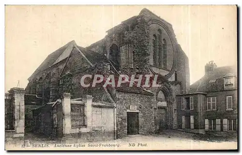 Ansichtskarte AK Senlis Ancienne Eglise Saint Franbourg