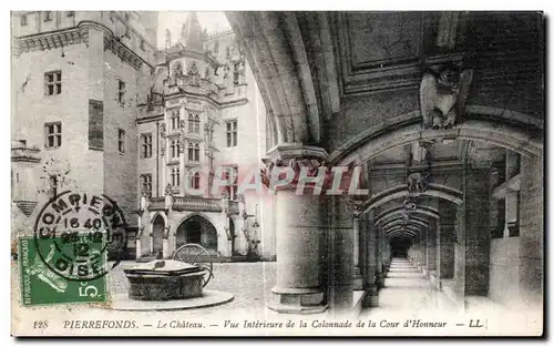 Ansichtskarte AK Pierrefonds Le Chateau Vue Interieure de la Colonnade de la Cour d Honneur