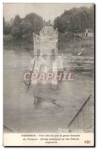Cartes postales Verberie Pont detrult par le genie francais At Verberie Bridge destroyed by the French Militaria