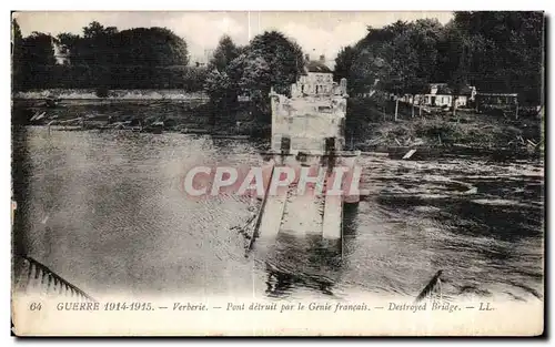 Cartes postales Guerre Verberie Pont detruit par le Genie francais Destroyed bridge Militaria