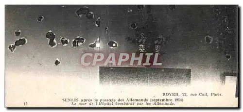 Ansichtskarte AK Royer Senlis apres le passage des Allemands Le mur de l hopital apres le passage des allemands M