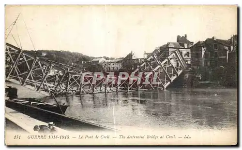 Ansichtskarte AK Guerre Le Pont de Creil The destructed Bridge at Creil Militaria