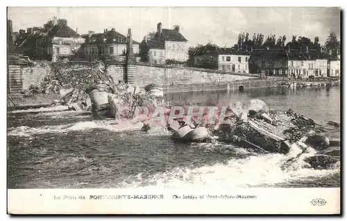 Ansichtskarte AK Guerre Le Pont de Pont Sainte Maxence The Bridge of Pont Sainte Militaria